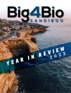 Big4Bio 2022 Year in Review for San Diego - downloads/opens PDF